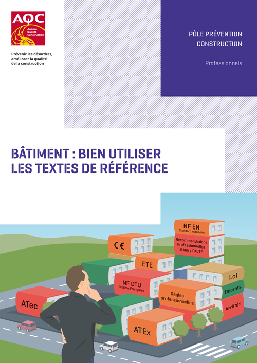 « Bâtiment : bien utiliser les textes de référence » - Plaquette technique de l'AQC